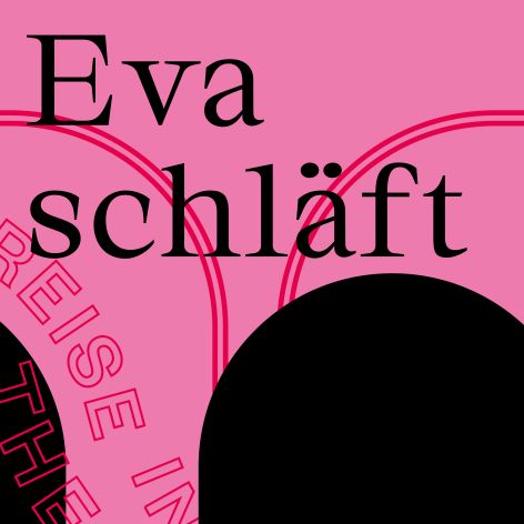 26 Eva schlaeft_Vereinigte Buehnen Bozen_TEATA Gumpendorfer in der Gumpendorfer Wien.jpg